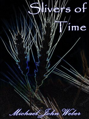 cover image of Slivers of Time